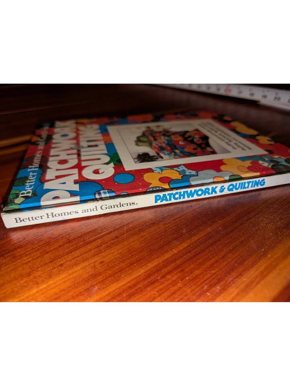 Better Homes and Gardens Patchwork & Quilting Book